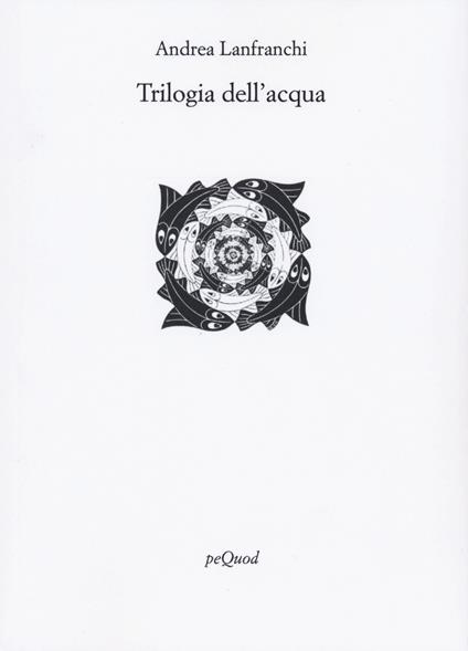 TRILOGIA DELL’ACQUA