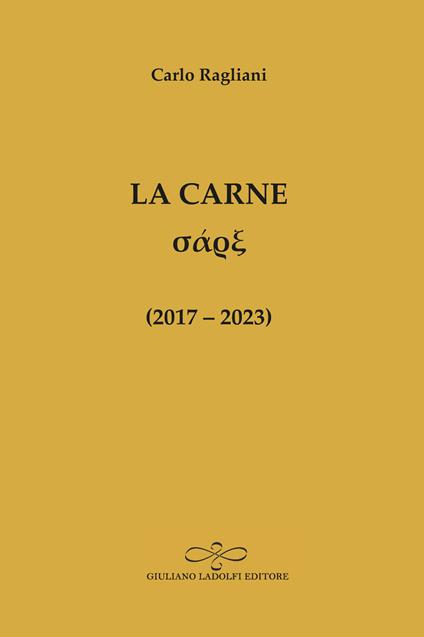 LA CARNE σάϱξ (2017 – 2023)