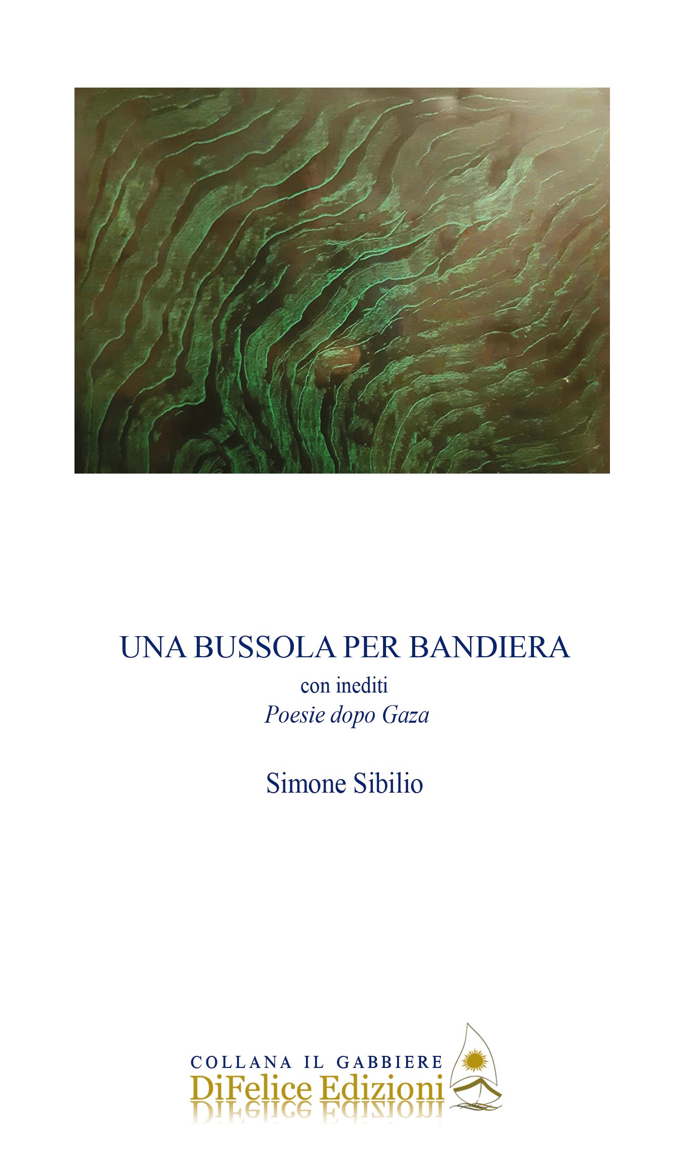 Simone Sibilio, UNA BUSSOLA PER BANDIERA